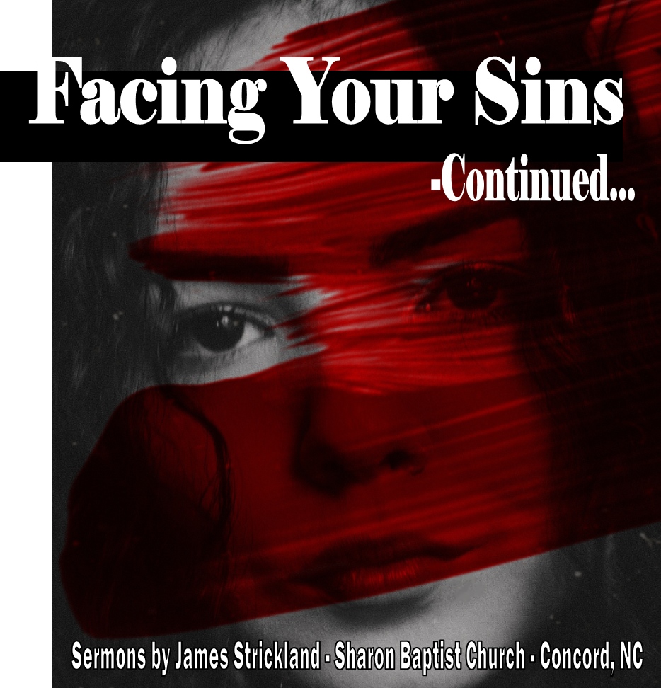 Facing Your sins - Continued