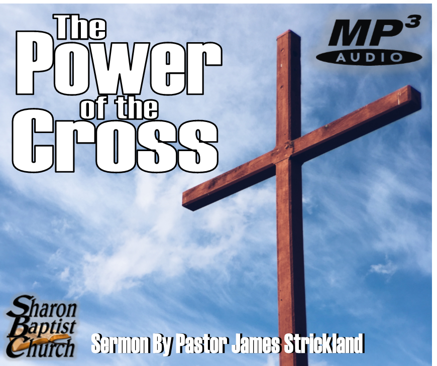 Power of the Cross AUDIO sermon