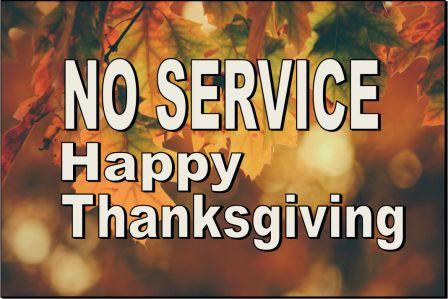 No Service - Happy Thanksgiving