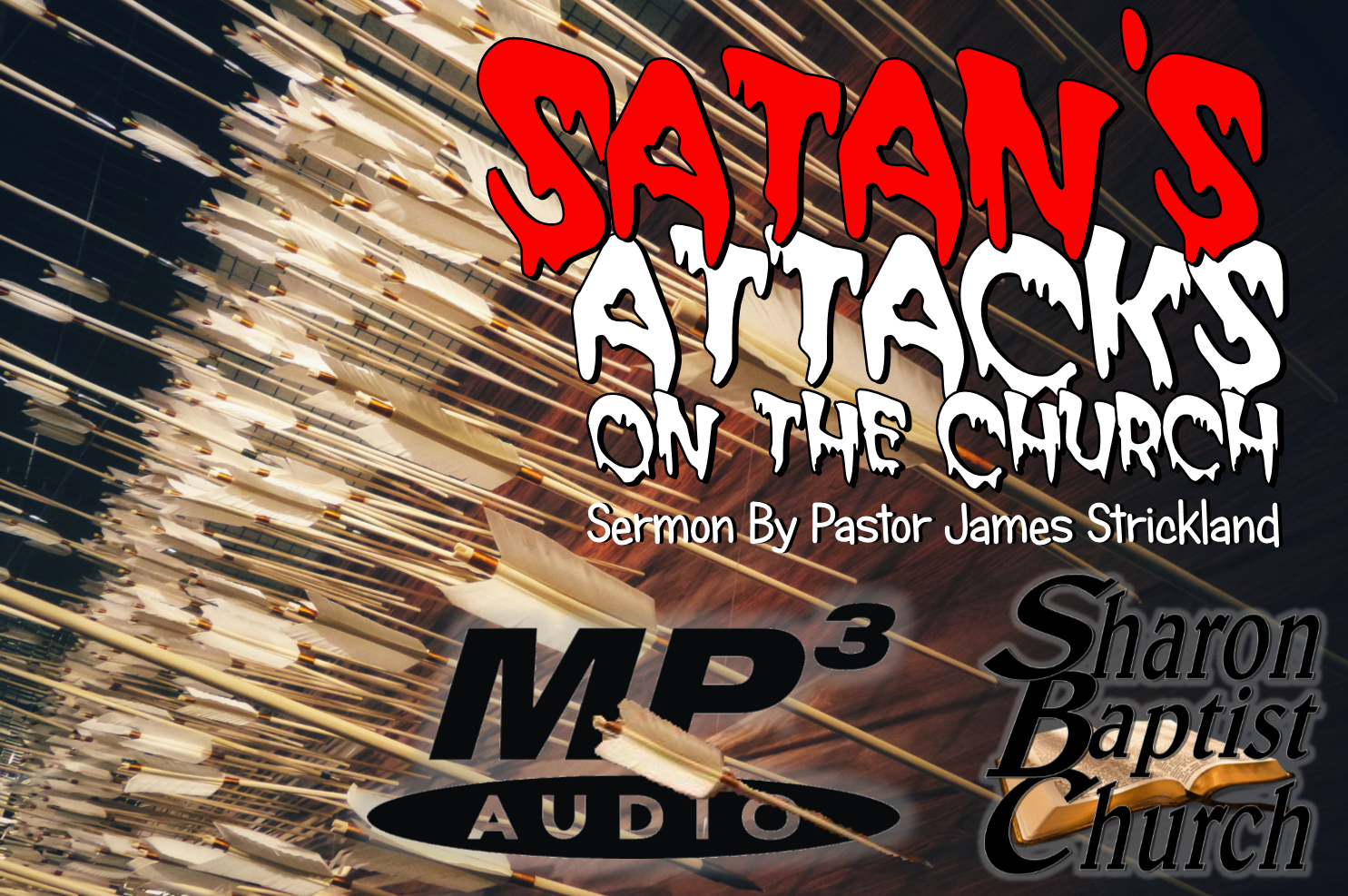 Satans Attacks on the church SERMON AUDIO