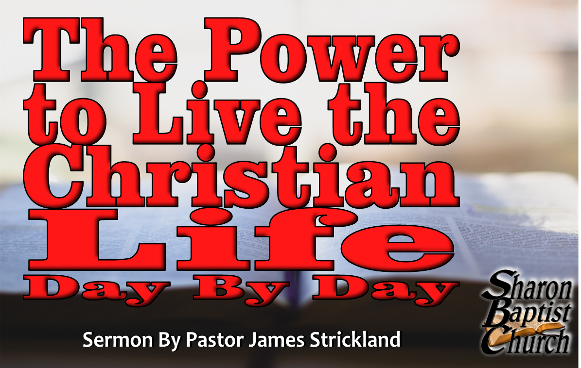 The Power to Live the Christian Life Day by Day Art Cover